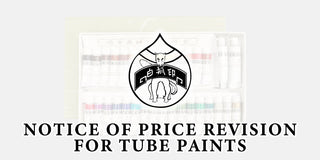 Notice of Price Revision for Tube Paints